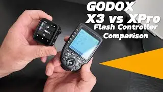 Comparing the Godox X3 Vs XproS Xpro Flash Controllers Side by Side