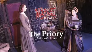 The Priory - a new historical drama from The Market Theatre
