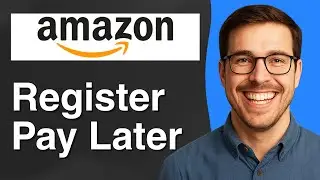 How to register on Amazon pay later [2025 Easy Guide]