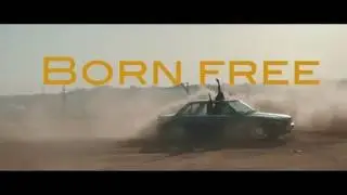 Born Free - Trailer