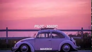 Pilot - Magic (Subtitulado al espa&ntilde;ol)