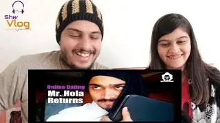 BB Ki Vines- | Online Dating- Mr. Hola Returns |