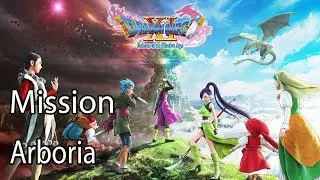 Dragon Quest XI Mission Arboria