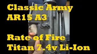 Rate of Fire test with Classic Army AR-15 A3
