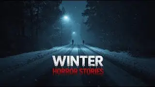 3 Creepy TRUE Winter Horror Stories