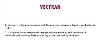 Textile Fibers Lecture on VECTRAN