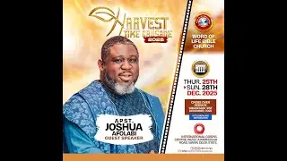 HARVEST TIME CRUSADE 2025 DAY 4 WITH APST. JOSHUA AFOLABI 28.12.2025
