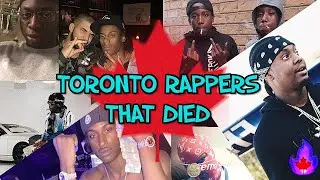 Toronto Rappers That Passed Away
