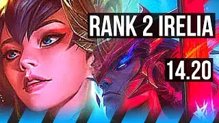 IRELIA vs YONE (MID) | Rank 2 Irelia, Rank 29 | BR Master | 14.20