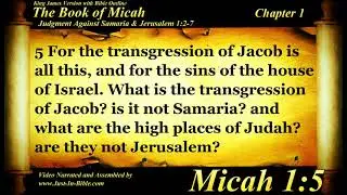 Micah Chapter 1 - Bible Book #33 - The Holy Bible KJV Read Along Audio/Video/Text (1st narration)