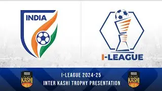 I-League 2024-25: Inter Kashi Trophy Presentation