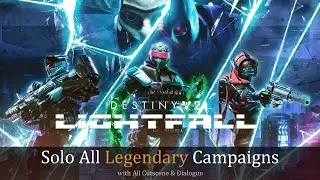 Destiny 2: Lightfall Full Legendary Campaign Walkthrough w/ All Cutscenes & Dialogues