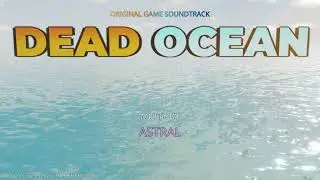 First Contact - Roblox Dead Ocean OST