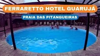 HOTEL NA MELHOR LOCALIZAÇÃO DAS PITANGUEIRAS | GUARUJÁ | Ferraretto Hotel Guarujá
