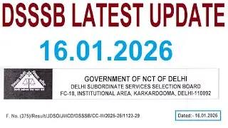 DSSSB LATEST UPDATE 16.01.2026 || DSSSB NEW NOTICE 2026