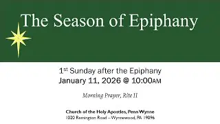 Morning Prayer, Rite II,  January 11, 2026