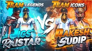 Jigs And Raistar Vs Rakesh00007 And Sudip Sarkar😳⚡️Team Icons Vs Team Legends🔥Ft.Crx Rocky💚🇮🇳