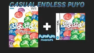 Casual Endless Puyo - Puyo Puyo! 15th Anniversary (Wii + Nintendo DS) Mashup