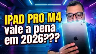 IPAD PRO M4 VALE A PENA em 2026