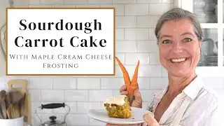 How to Make Sourdough Carrot Cake