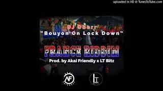 DJ Oberr - Bouyon On Lock Down [France Riddim] (Official Audio)