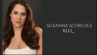Suzanna Scorcia 2026 Acting Reel