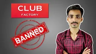 Club Factory & 59 Chinese Apps Banned In India | Ecommerce Ideas
