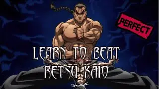 BAKI BLOOD ARENA: RETSU KAIO GAME PLAY -  Learn to Counter ALL Moves (No Damage) Ogre's Path