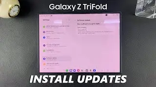 How To Update Samsung Galaxy Z TriFold