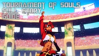 Tournament of Souls Story Guide (Spoiler Warning)