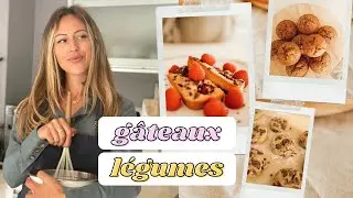 3 RECETTES DE GÂTEAUX À BASE DE LÉGUMES !