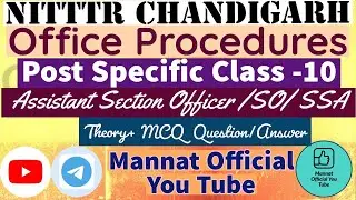 Office Procedures Class for NITTTR ASO,SO,SSA, Post Specific Syllabus Class -10 #nitttr #aso