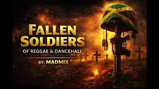 Fallen Soldiers Of Dancehall & Reggae ( Madmix Suno AI Music Agents )
