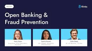 Open Banking & Fraud Prevention | Flinks & Provenir Webinar