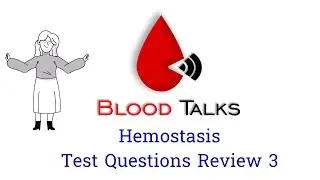 Key Concept in Hemostasis | Hemostasis Q&A 3