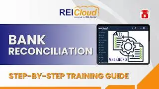 REI Cloud - How to do Bank Reconciliation