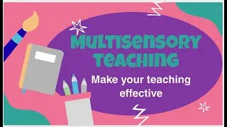 Why Traditional Teaching Fails Some Children |Multisensory Teaching Explained | Classroom Examples