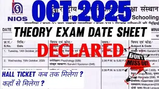 NIOS October 2025 Theory Exam Date Sheet RELEASED LATEST UPDATES 2025 🤯