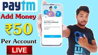 Paytm Huge Loot🔥 Paytm Official Add Money Offer Flat ₹50 Cashback For All User