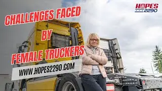 Challenges faced by Female Truckers II Hopes 2290 II E-File Form 2290 #hopes2290 #form2290 #efiling