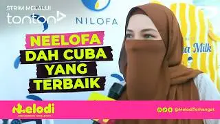 [CLIP] Melodi (20 Aug 2026): Neelofa Dah Cuba Yang Terbaik | Tonton