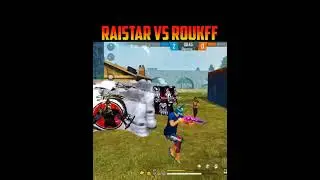 😈😈Raistar vs Roukff 🔥🔥#raistar #roukff #short #viral#freefire