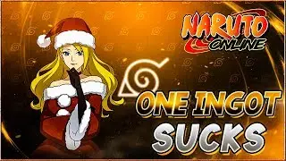 Naruto Online | One Ingot Sales Gone Wrong...