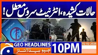 Mobile internet services suspended in Quetta..!! | Headlines Geo News 10 PM (2nd Feb 2026)