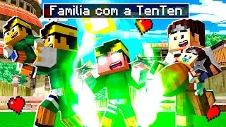 MINHA FAMILIA COM A TENTEN no MINECRAFT!
