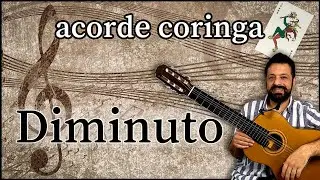 Acorde Diminuto - Funções e aplicações do acorde coringa.