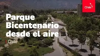 Chile: Parque Bicentenario desde el aire