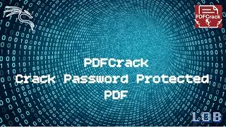 PDFCrack: Crack Password Protected PDF File
