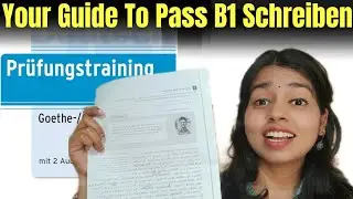 Schreiben German B1 Exam: How I prepared, Exam Strategy, Resources, Mindset| Zertifikat Schreiben B1