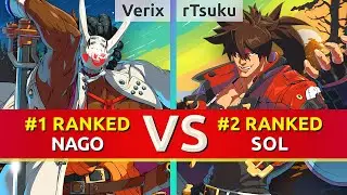 GGST ▰ Verix (#1 Ranked Nagoriyuki) vs rTsuku (#2 Ranked Sol). High Level Gameplay